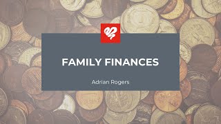 Adrian Rogers: Family Finances (2125)