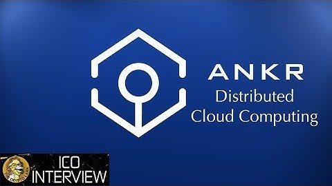 ANKR Network - Multi Chain Cloud Computing