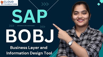 Business Layer and Information Design Tool in SAP BOBJ | SAP BOBJ Tutorial | Cloudfoundation