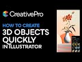 Illustrator: How to Create 3D Objects Quickly (Video Tutorial)
