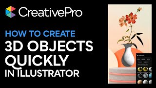 Illustrator: How to Create 3D Objects Quickly (Video Tutorial)