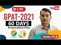 GPAT- 2021- 60 Days Toppers Strategy