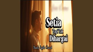 Setia Tapi Tak Dihargai