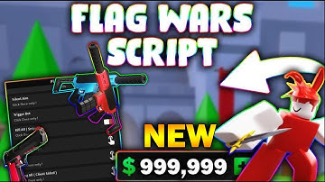 *NEW* Flag Wars Script (PASTEBIN 2024) (KILL ALL, ESP, AIMBOT, TELEPORT ALL)