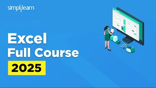Excel Full Course 2025 | Excel Tutorial For Beginners | Microsoft Excel Course | Simplilearn