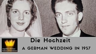 Die Hochzeit - a German wedding in 1957