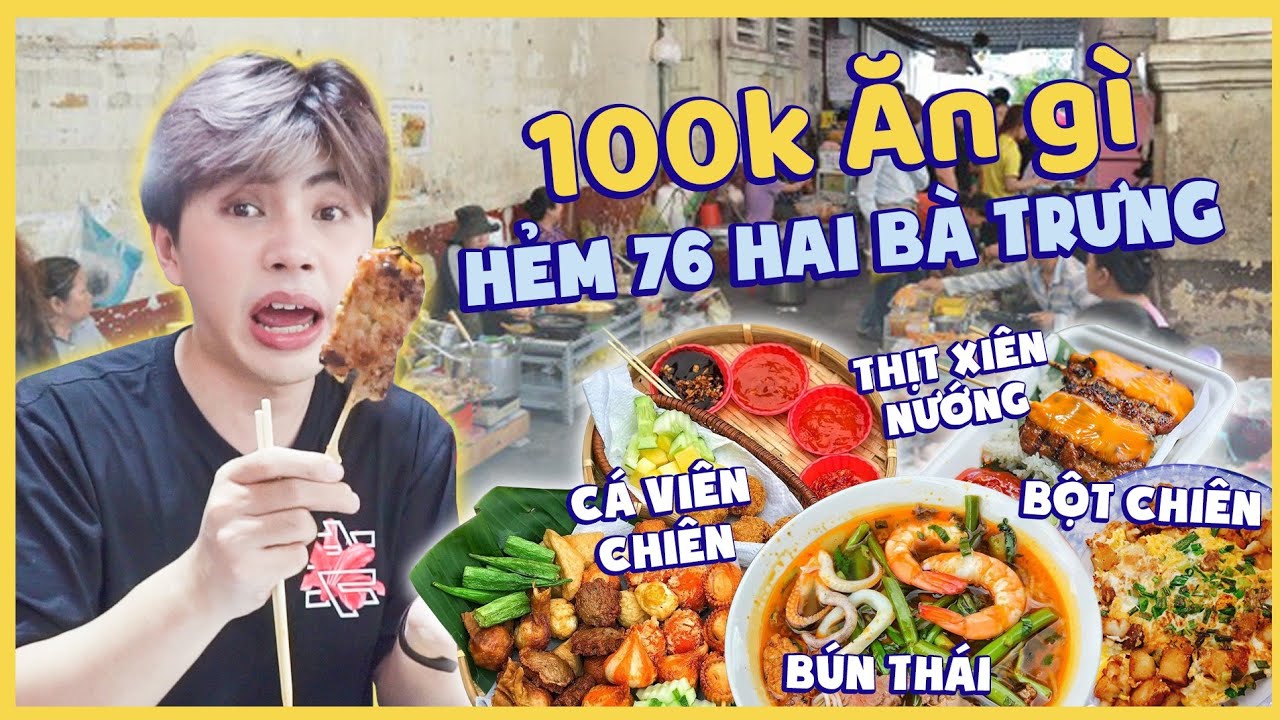 quán ăn hai bà trưng 2022 Update Ngày Cuối Tháng: Xin xỏ Văn Phòng 100K Ăn Hết Hẻm Ăn Vặt 76 Hai Bà Trưng - Cuội