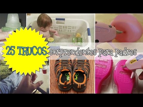 25 trucos sorprendentes para padres