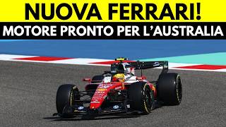 Ferrari va in Australia con un nuovo motore MOSTRUOSO! Mercedes si è nascosta?
