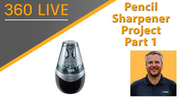 Pencil Sharpener Project - Part 1