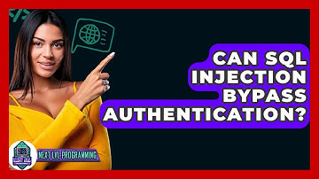 Can SQL Injection Bypass Authentication? - Next LVL Programming