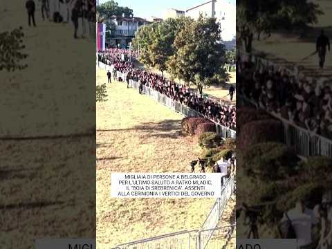 Video I funerali di Mladic oggi a Belgrado: in migliaia allultimo saluto al boia di Srebrenica