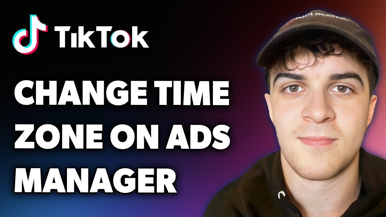how-to-change-time-zone-on-tiktok-ads-manager-full-2025-guide-youtube