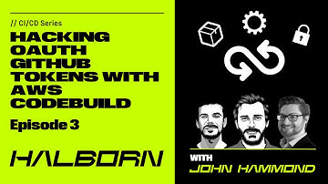 CI/CD Series | Episode 3 | Hacking OAuth Github Tokens with AWS CodeBuild
