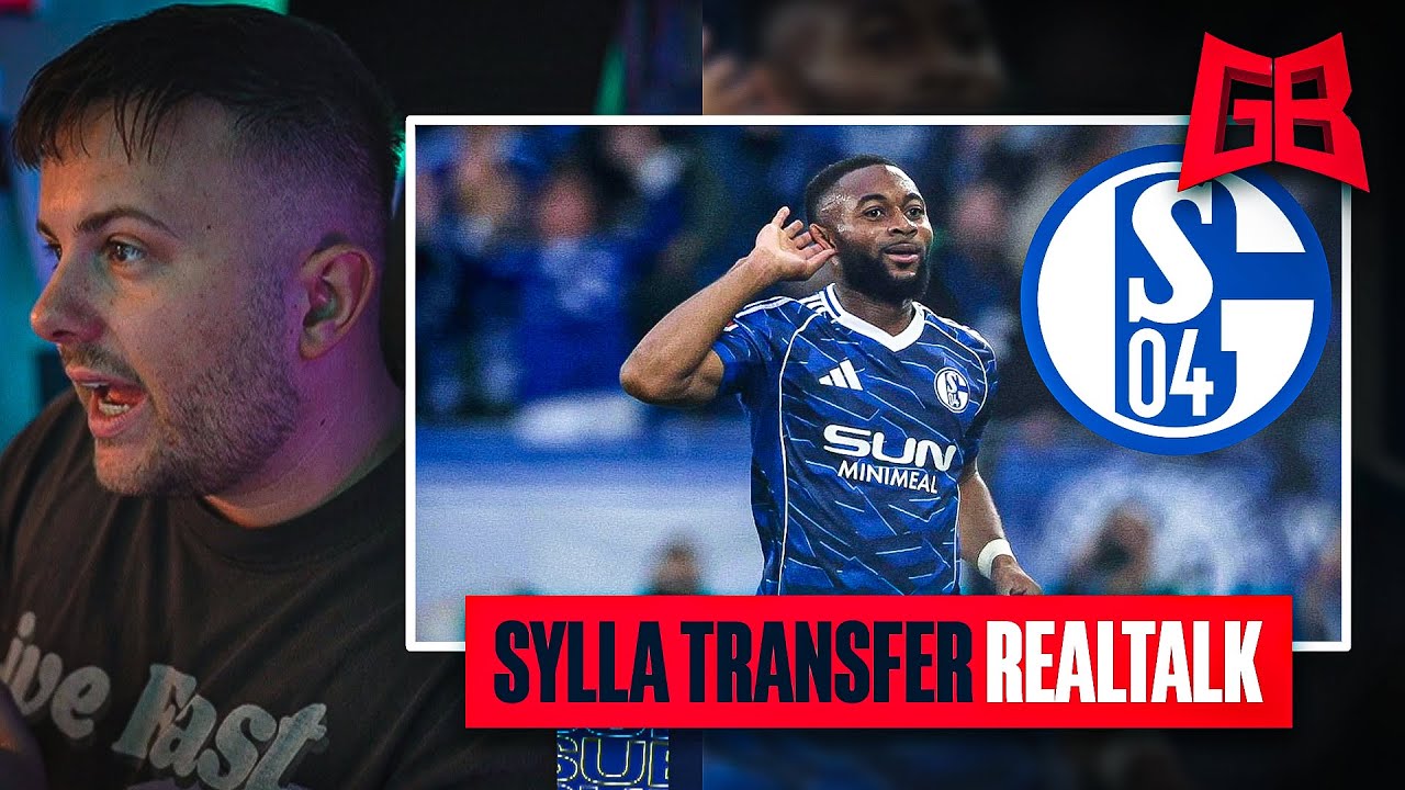 SYLLA ABGANG nach ENGLAND ⁉️🤑 GamerBrother REALTALK über SCHALKE & SYLLA TRANSFER 🤔