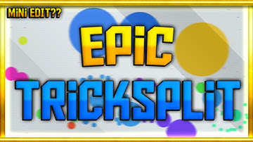 EPIC TRICKSPLIT!!! - MINI EDIT??