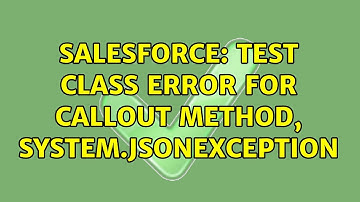 Salesforce: Test class error for callout method, System.JSONException