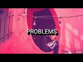 Lil Peep - Problems (Lyrics Video)