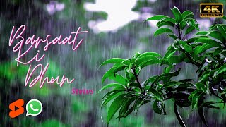 Barsaat Ki Dhun♥️||Rain WhatsApp status 4K full screen || YT shorts #Shorts | Jubin Nautiyal