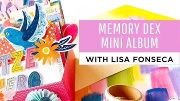 Create a Memory Dex Mini Album with Lisa Fonseca