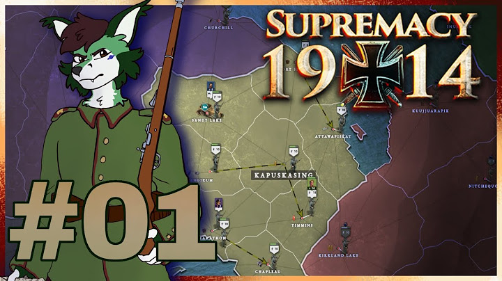 Supremacy 1914 | Alle gegen Alle - Ontario #01 - Wir sind alleine!