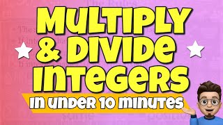 Multiplying and Dividing Integer Rules