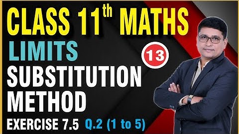 Limits Part 13 | Substitution Method | Exercise 7.5 Q. 2 ( 1 To 5 )  | Class 11th FYJC Maths II