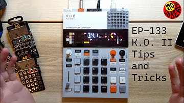 EP-133 KO II Tips and Tricks