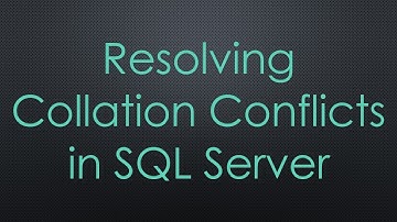 Resolving Collation Conflicts in SQL Server