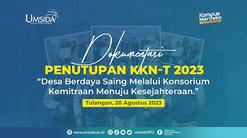 KKN-T RESMI DITUTUP! | UMSIDA 2023