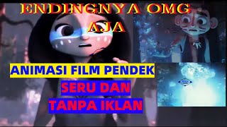 Animasi film pendek-animasi kisah sedih dan petualangan-Animasi bikin baper