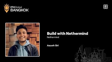 Build with Nethermind - ETHGlobal Bangkok 2024