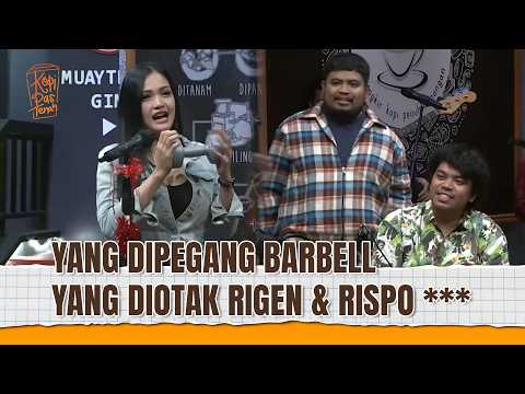 Rigen sama Rispo Kedemenan Liat Kartika Main Barbell😂 | Kopi Pas Tenan Eps 17 (2/2)