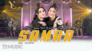 Yeni Inka feat. Nella Kharisma - Samar (Official Music Yi Production)