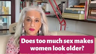 Does too much sex make women look older - Seema Anand StoryTelling