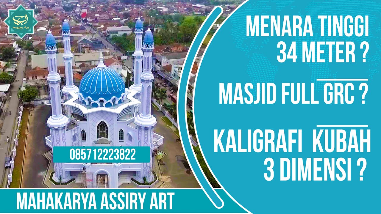 Besar dan Megah, Full GRC Masjid Besar Ciparay Bandung Karya Assiry Art (Luar Biasa Spektakuler)