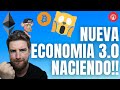 NUEVA ECONOMIA 3.0 NACIENDO!! NO TE QUEDES AFUERA!!