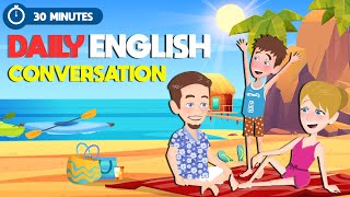 30 Minutes to Learn Daily English Conversations | Family’s Life | English for Beginners | A1- A2