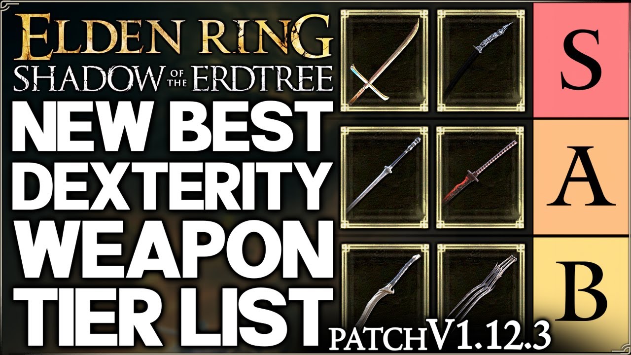 Shadow of the Erdtree New Best HIGHEST DAMAGE Dexterity Weapon Tier