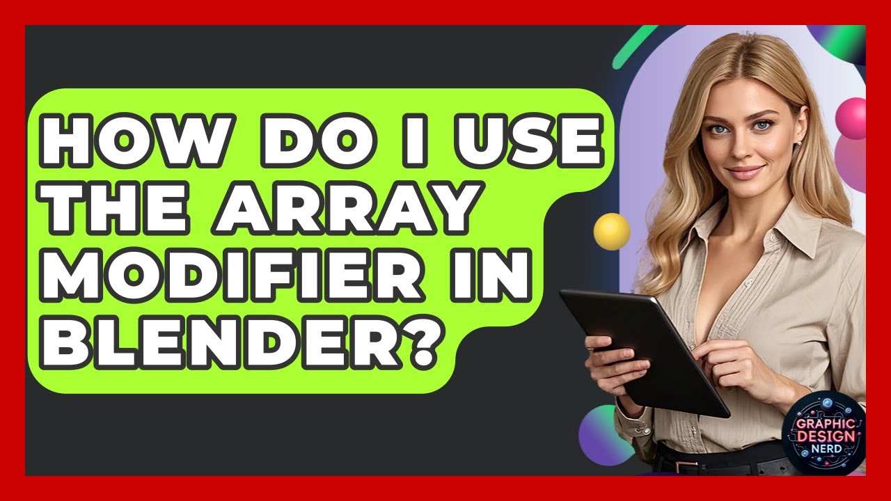 How Do I Use The Array Modifier In Blender? - Graphic Design Nerd