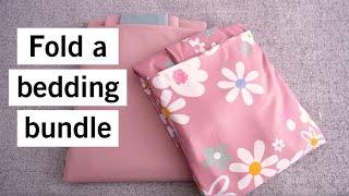 Fold a bedding bundle