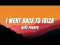 Mike Posner I Went Back To Ibiza Lyrics mp3