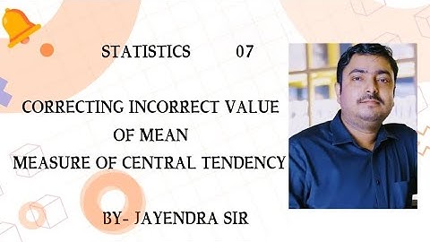Questions of Correcting incorrect values of mean|Statistics|BBA|BCA|BCOM Statistics