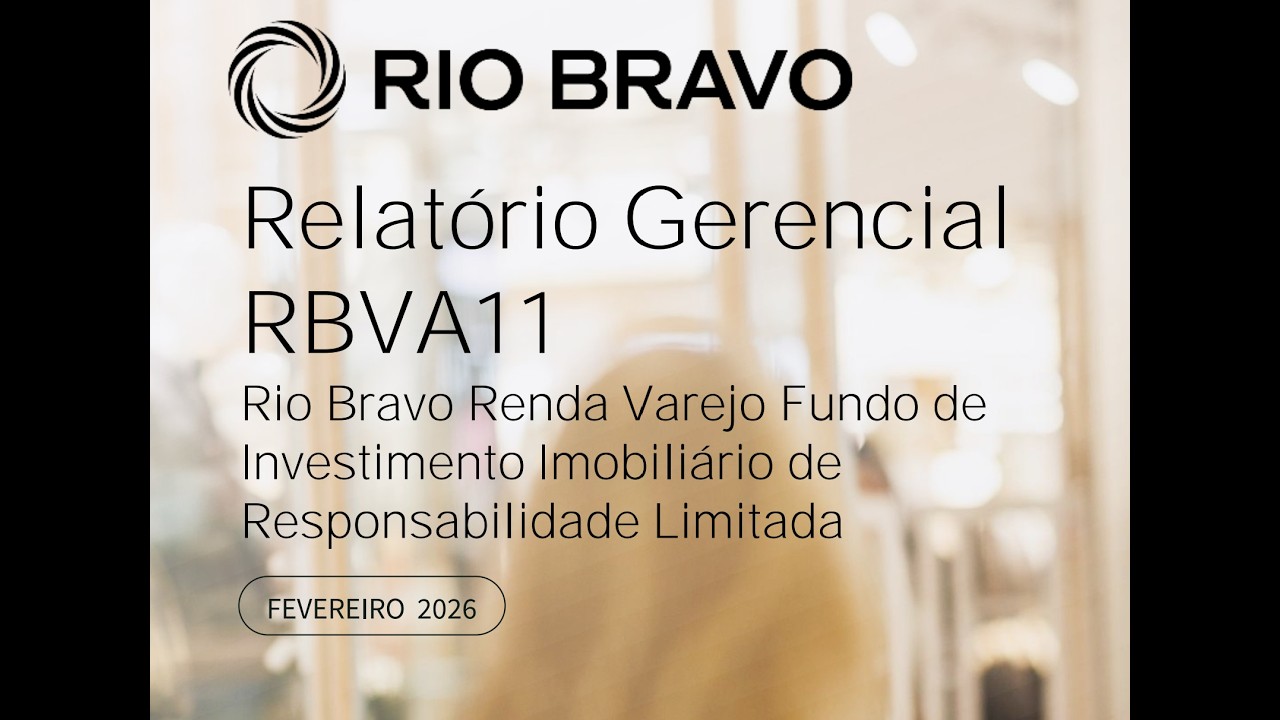 RBVA11 - Resumo Relatório Gerencial Fevereiro/26 (#rbva11 ) - YouTube
