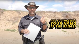 Stop Wasting Ammo! Have a plan.