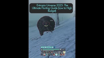 Entropia Universe - 2025 ultimate hunting guide ( tips from low to high budget)