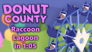 [World Record] Donut County Speedrun | Raccoon Lagoon | 1:05.600
