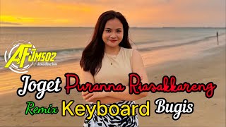 Lagu Dangdut Bugis 💫💫 Puranna Riasakkareng 💫💫 Remix Keyboard 💫💫  Terbaru 💫💫 Top Viral 💫💫