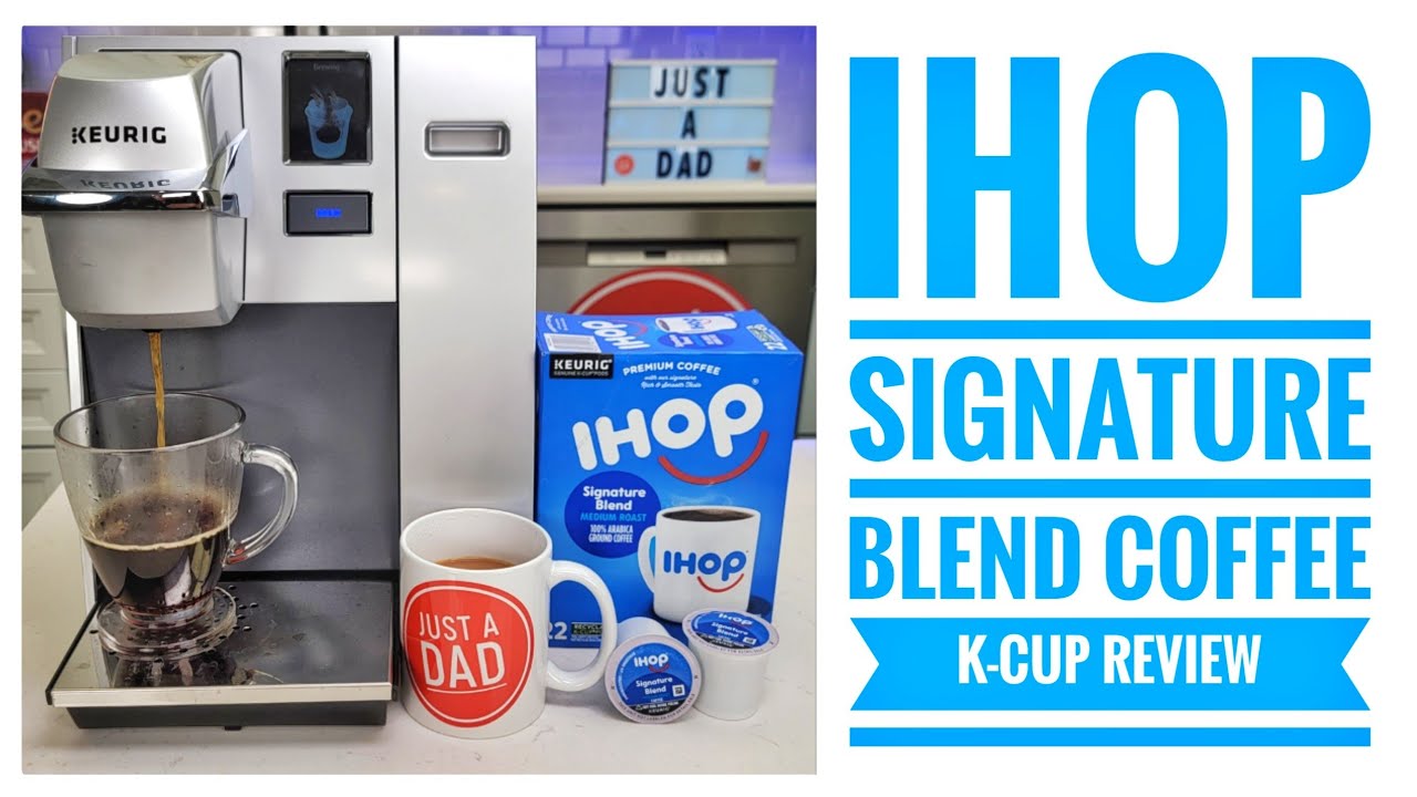 IHOP Signature Blend Keurig Coffee KCup Review & Taste Test YouTube