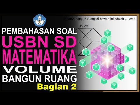 Contoh Soal Pembahasan Soal Usbn Sd Matematika Volume Bangun